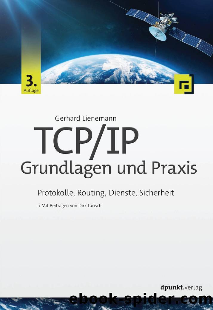TCPIP - Grundlagen und Praxis (for True EPUB) by Gerhard Lienemann