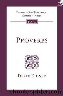 TOTC Proverbs by Derek Kidner