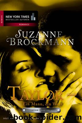 Taylor - Ein Mann, ein Wort - Brockmann, S: Taylor - Ein Mann, ein Wort by Brockmann Suzanne
