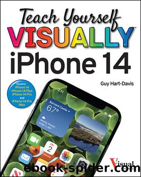 Teach Yourself VISUALLY iPhone 14 by Guy Hart-Davis