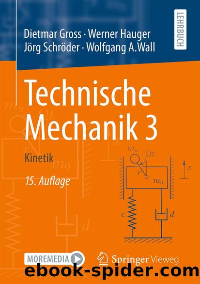 Technische Mechanik 3 by Dietmar Gross & Werner Hauger & Jörg Schröder & Wolfgang A. Wall
