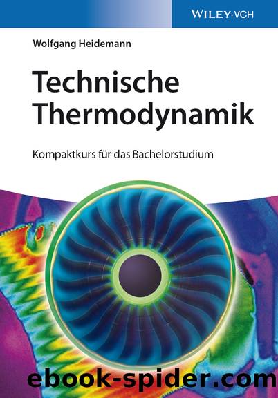 Technische Thermodynamik by Wolfgang Heidemann