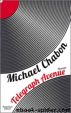 Telegraph Avenue: Roman (German Edition) by Michael Chabon