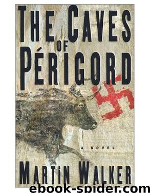 The Caves of Périgord by Martin Walker