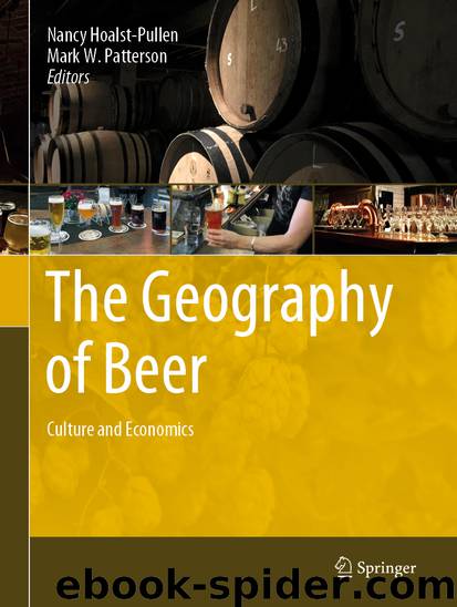The Geography of Beer by Nancy Hoalst-Pullen & Mark W. Patterson