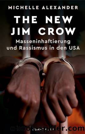The New Jim Crow by Alexander Michelle
