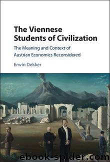 The Viennese Students of Civilization by Erwin Dekker