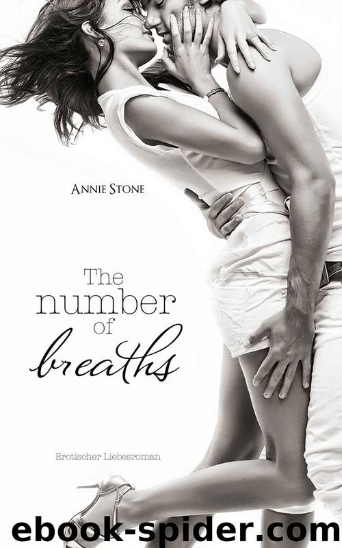 The number of breaths by Annie Stone