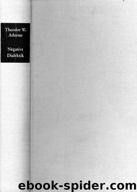 Theodor Adorno - Negative Dialektik by Theodor Adorno