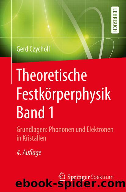 Theoretische Festkörperphysik Band 1 by Gerd Czycholl