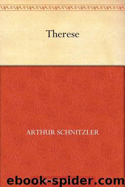 Therese by Schnitzler Arthur