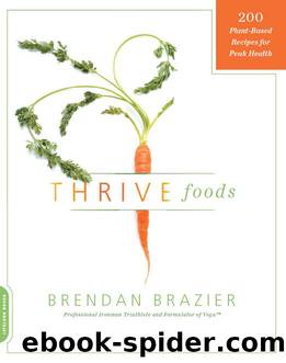 Thrive Foods by Brendan Brazier