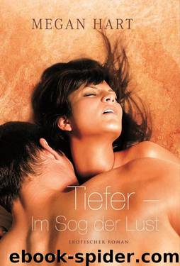 Tiefer - Im Sog der Lust (German Edition) by Megan Hart