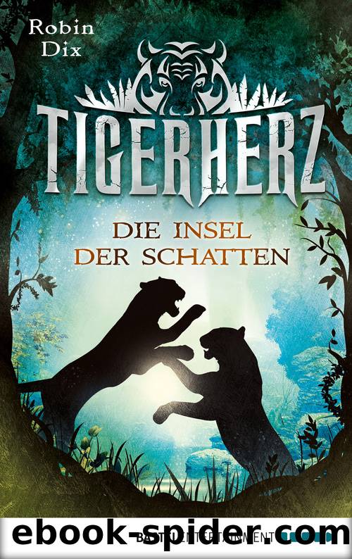 Tigerherz by Robin Dix