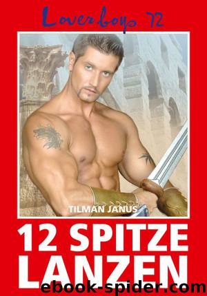 Tilman Janus by 12 spitze Lanzen