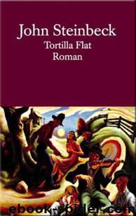 Tortilla Flat by Steinbeck John