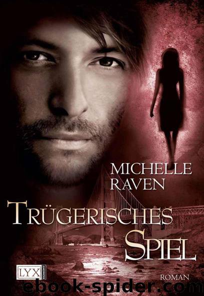 Trügerisches Spiel (German Edition) by Michelle Raven