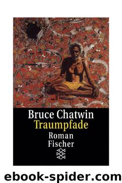 Traumpfade by Chatwin Bruce