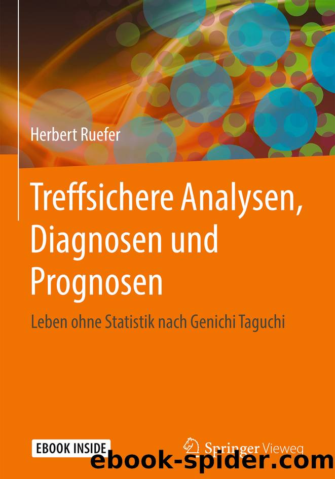 Treffsichere Analysen, Diagnosen und Prognosen by Herbert Ruefer