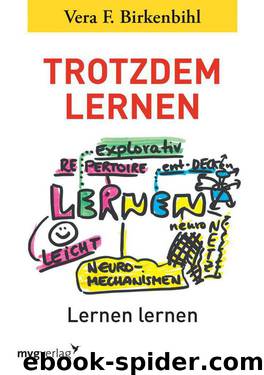 Trotzdem lernen: Lernen lernen (German Edition) by Birkenbihl Vera F