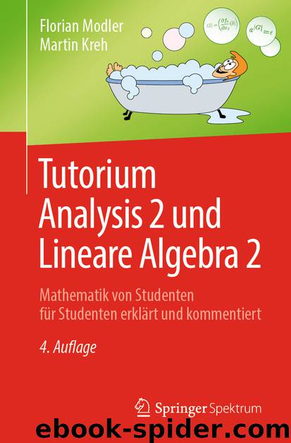 Tutorium Analysis 2 und Lineare Algebra 2 by Florian Modler & Martin Kreh