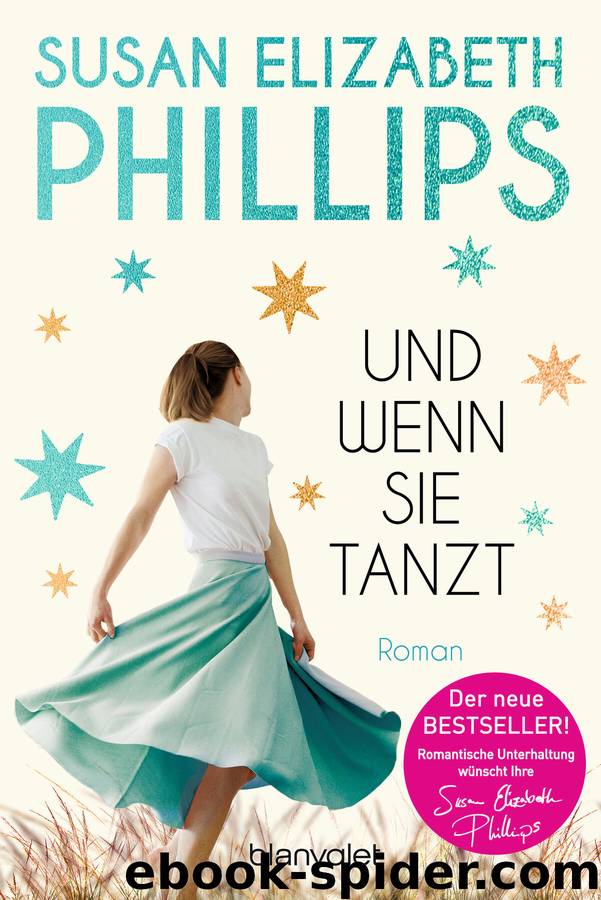 Und wenn sie tanzt: Roman (German Edition) by Phillips Susan Elizabeth