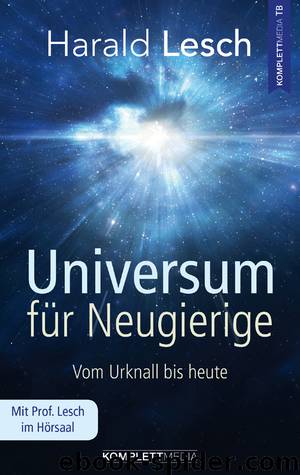Universum für Neugierige by Harald Lesch