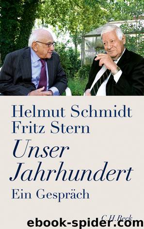 Unser Jahrhundert by Schmidt Fritz