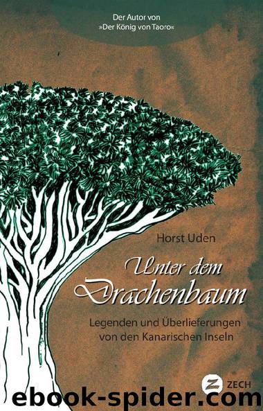 Unter dem Drachenbaum by Horst Uden