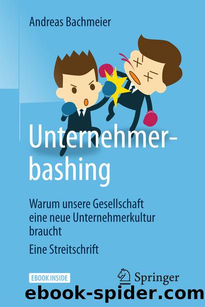 Unternehmerbashing by Andreas Bachmeier