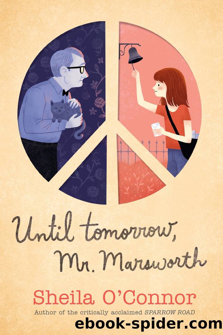 Until Tomorrow, Mr. Marsworth by Sheila O'Connor