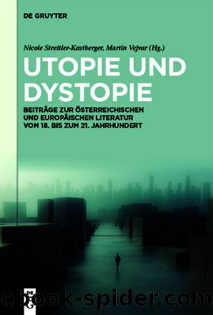 Utopie und Dystopie by Martin Vejvar Nicole Streitler-Kastberger
