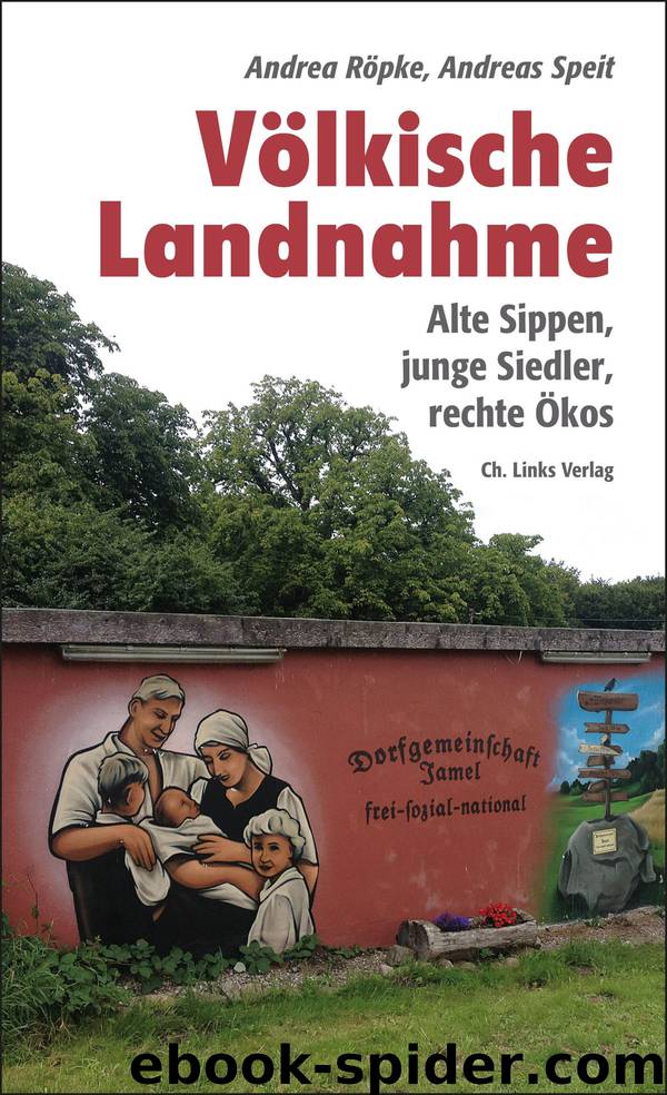 Völkische Landnahme by Andrea Röpke & Andreas Speit