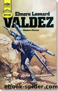 Valdez by Elmore Leonard