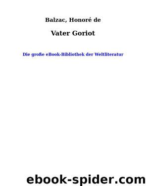 Vater Goriot by Balzac Honoré de