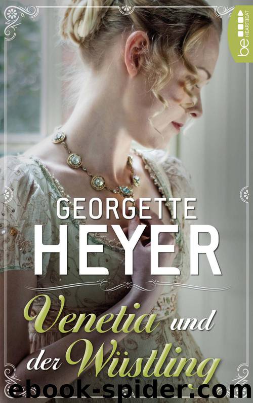 Venetia und der Wüstling by Georgette Heyer