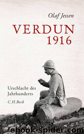 Verdun 1916: Urschlacht des Jahrhunderts (German Edition) by Olaf Jessen