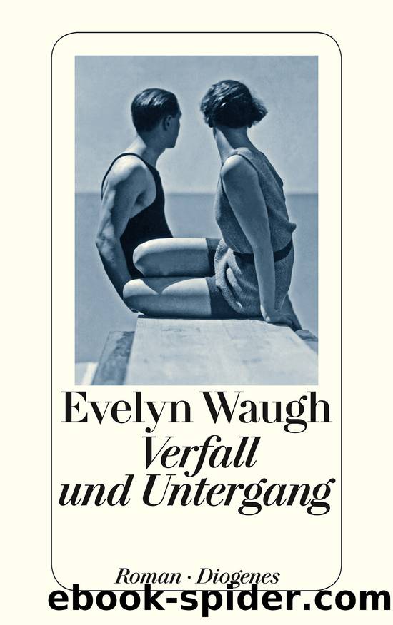 Verfall und Untergang by Evelyn Waugh