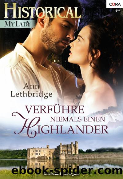 Verfuehre niemals einen Highlander by Ann Lethbridge