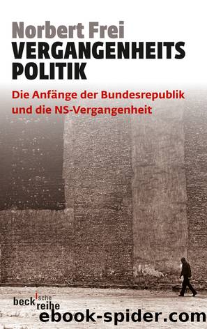 Vergangenheitspolitik by Frei Norbert