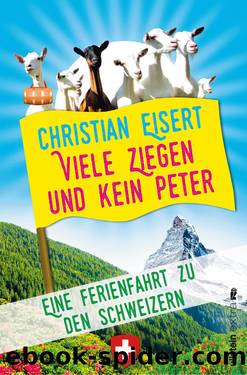 Viele Ziegen und kein Peter by Christian Eisert