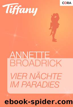 Vier Naechte im Paradies by Annette Broadrick