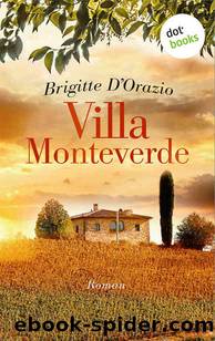 Villa Monteverde: Roman by Brigitte D'Orazio