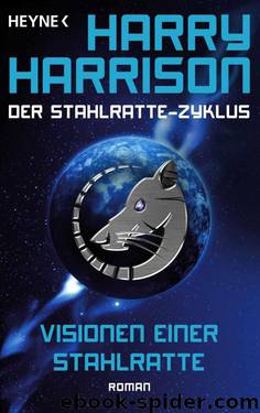Visionen einer Stahlratte: Erzählungen (German Edition) by Harrison Harry