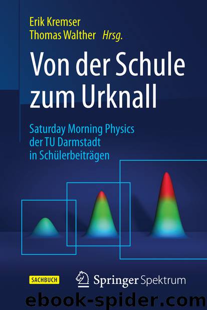 Von der Schule zum Urknall by Erik Kremser & Thomas Walther