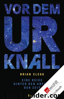 Vor dem Urknall by Brian Clegg