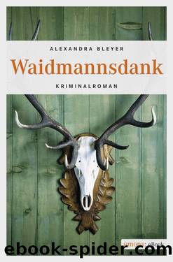 Waidmannsdank by Bleyer Alexandra