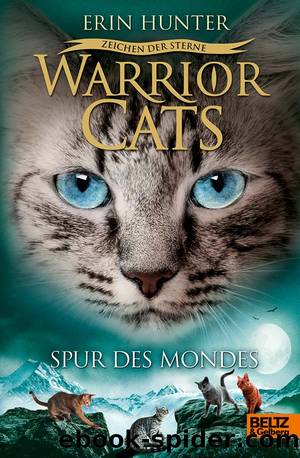 Warrior Cats â Spur des Mondes by Erin Hunter