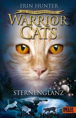 Warrior Cats II.4 - Sternenglanz by Erin Hunter
