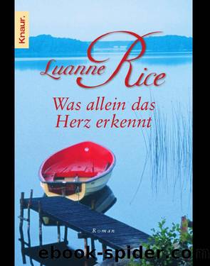 Was allein das Herz erkennt (German Edition) by Rice Luanne